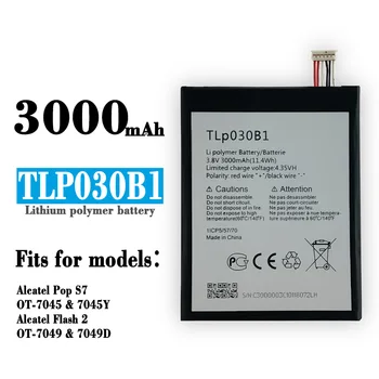  3000 mah TLP030B2 TLP030B1 Батерия за Alcatel Flash Plus 2 II OT-7049D 7049D POP S7 Батерии За Мобилни Телефони + БЕЗПЛАТНИ Инструменти