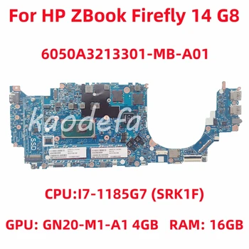 6050A3213301 дънна Платка за лаптоп HP ZBook Светулка 14 G8 дънна Платка Процесор: I7-1185G7 SRK1F Оперативна памет: 16 GB Графичен процесор: GN20-M1-A1 4G 100% Тест В ред