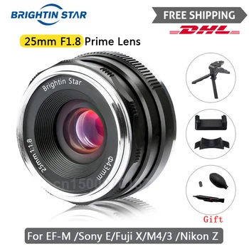 Brightin Star 25mm F1.8 Prime Обектив С Ръчно Фокусиране Беззеркальных Камери, Обективи За Canon EF-M Sony E Fuji X M4/3 Nikon Z Mount Camera
