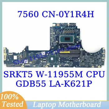 CN-0Y1R4H 0Y1R4H Y1R4H За DELL 7560 С дънна платка SRKT5 W-11955M CPU GDB55 LA-K621P дънна Платка на лаптоп 100% Напълно Работи добре