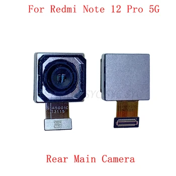 Оригиналния Гъвкав кабел задната камера за Xiaomi Redmi Note 12 Pro 5G, резервни части за основен модул голям малка камера