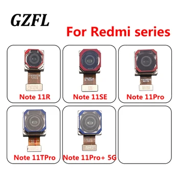 Оригиналът е за Xiaomi Redmi Note 11 11T 11R Pro Plus 11 Se 5G Заден модул на камера за задно виждане Гъвкав кабел