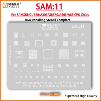 Реболлинг BGA-шаблон Amaoe SAM11 за Samsung J720/A505/G8870/G887/A40S/A8S SDM710 Exynos7904 7904 CPU